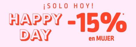 HAPPY DAY: -15% en los productos de MUJER 